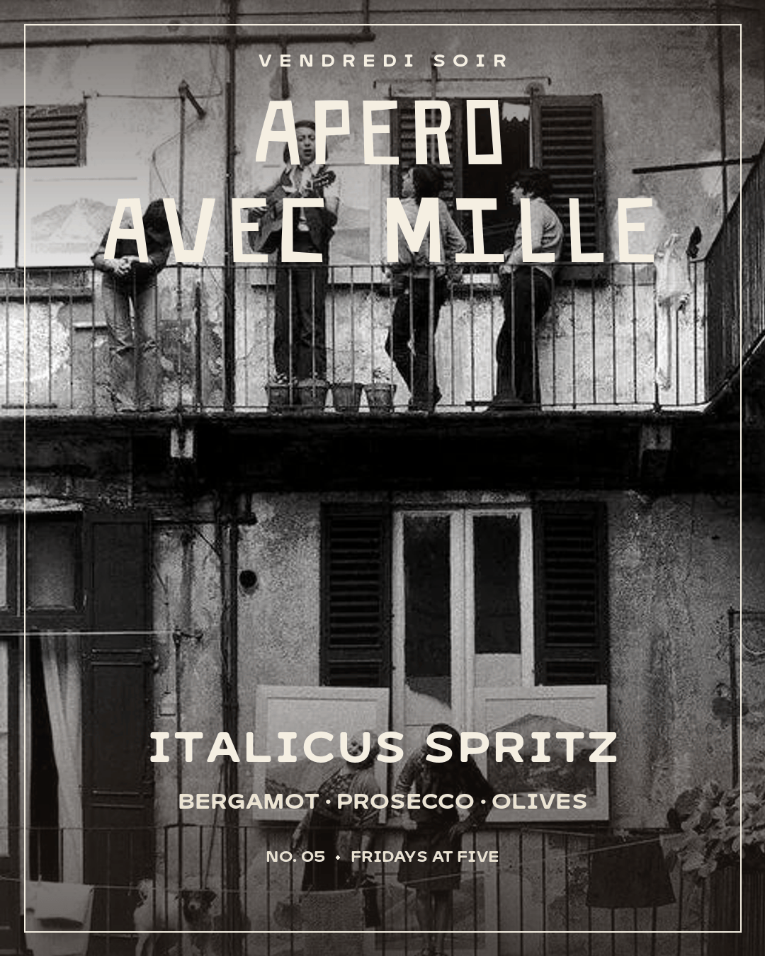 Vendredi Soir — The Italicus Spritz & Paloma Marinated Olives