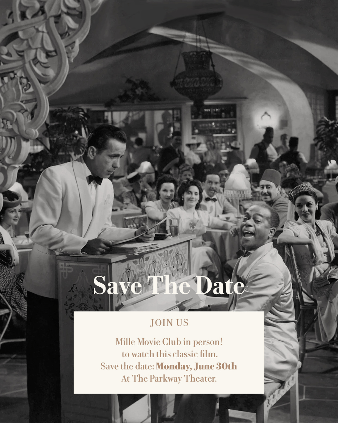 MILLE MILLE MOVIE CLUB - CASABLANCA JUNE 30th