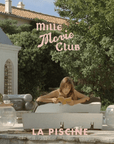 MILLE MILLE MOVIE CLUB - LA PISCINE AUGUST 5th