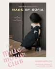 MILLE MILLE MOVIE CLUB - MARC BY SOFIA - APRIL 5th