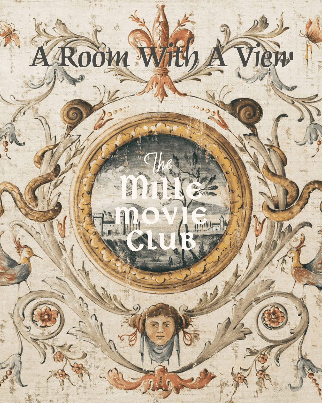 MILLE MILLE MOVIE CLUB - A ROOM WITH A VIEW - JUNE 2ND