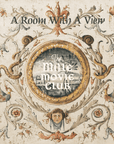 MILLE MILLE MOVIE CLUB - A ROOM WITH A VIEW - JUNE 2ND