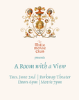 MILLE MILLE MOVIE CLUB - A ROOM WITH A VIEW - JUNE 2ND