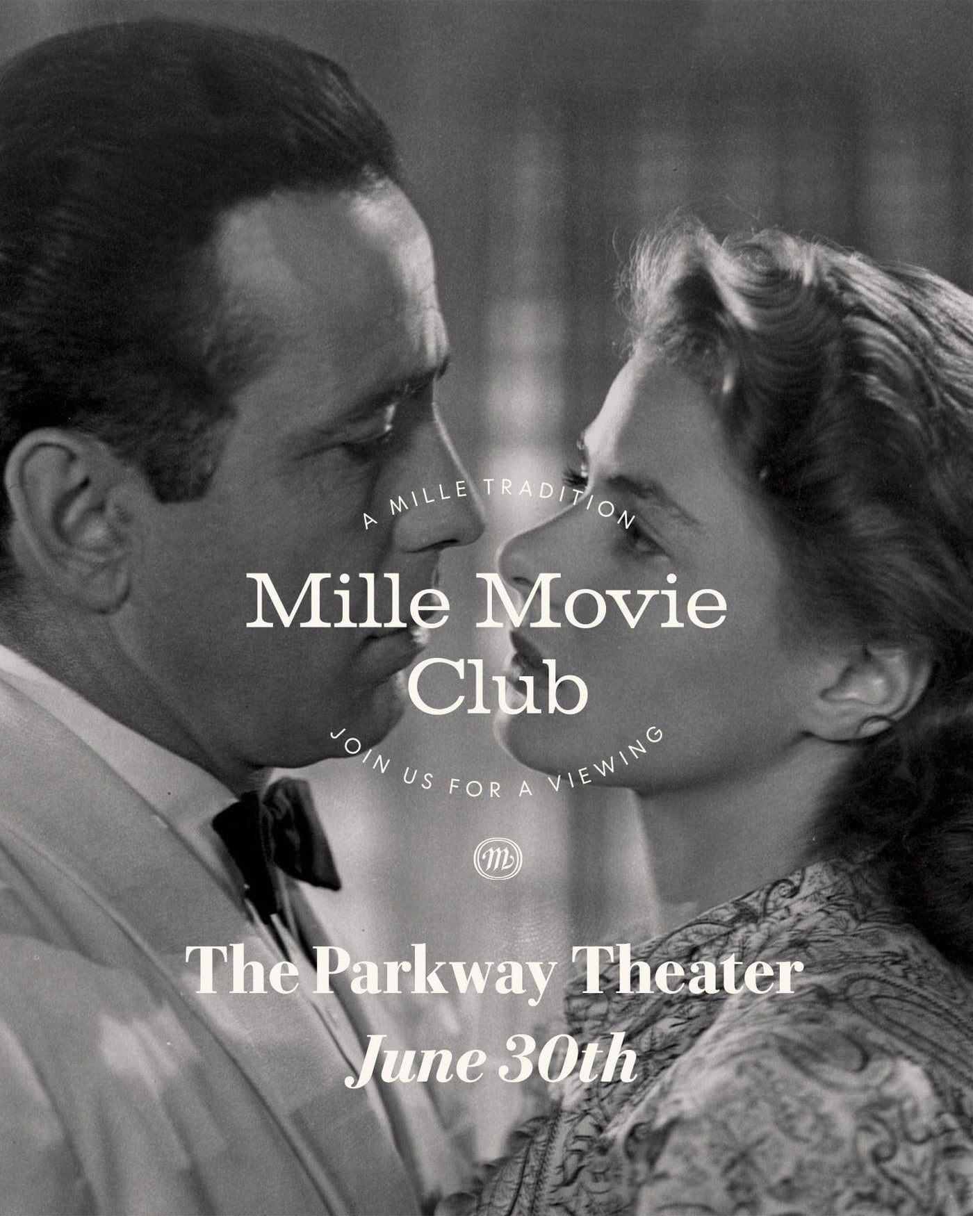 MILLE MILLE MOVIE CLUB - CASABLANCA JUNE 30th