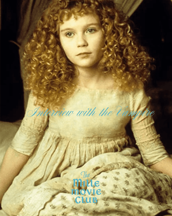MILLE MOVIE CLUB - INTERVIEW WITH THE VAMPIRE - OCTOBER 28th — view 1