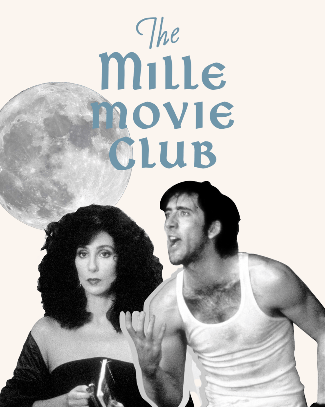 MILLE MILLE MOVIE CLUB - MOONSTRUCK - DECEMBER 16th