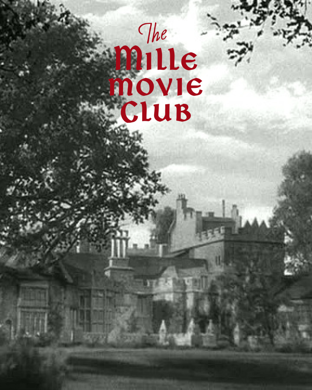 MILLE MILLE MOVIE CLUB - REBECCA - SEPTEMBER 16th